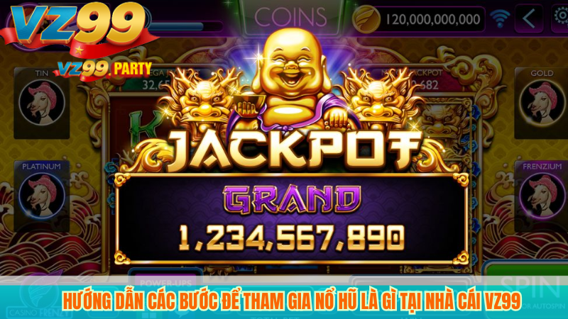 Nổ hũ là gì? Khám phá game nổ hũ đổi thưởng VZ99 hấp dẫn 5 Hướng dẫn các bước để tham gia nổ hũ là gì tại nhà cái VZ99